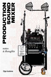Production sound mixer. notes & thoughts cover image cdn