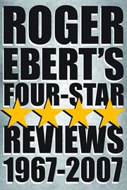 Roger ebert's four-star reviews 1967–2007 cover image cdn