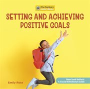 Setting and achieving positive goals cover image cdn