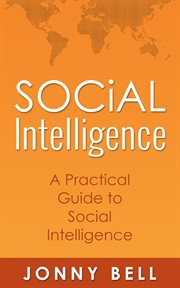Social intelligence: a practical guide to social intelligence: communication skills - social skills cover image cdn