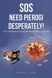 Sos: need pierogi desperately!. The Coronavirus Snackdown Smackdown Lockdown cover image cdn