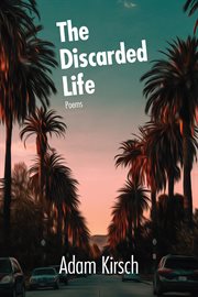 The discarded life : poems cover image cdn