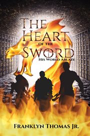 The heart of the sword his world ablaze cover image cdn