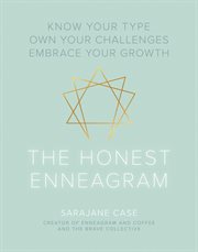 The honest enneagram. Know Your Type, Own Your Challenges, Embrace Your Growth cover image cdn