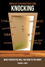 When life's interruptions come knocking. What Perspective Will You Send to the Door? cover image cdn