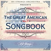 101 strings orchestra presents the great american songbook, vol. 1 cover image cdn