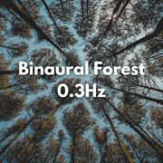 Binaural forest 0.3hz cover image cdn