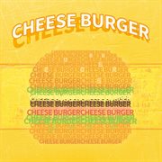 Cheese burger cover image cdn