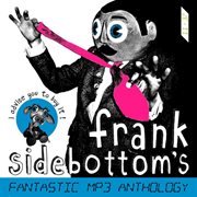 Frank sidebottom's fantastic mp3 anthology cover image cdn