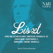 Franz liszt: après une lecture de dante, sonetto del petrarca no. 123, chasse neige, liebesträum ... cover image cdn
