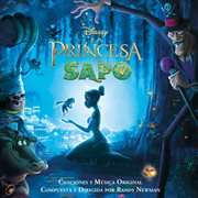 La princesa y el sapo [banda sonora original en español] cover image cdn