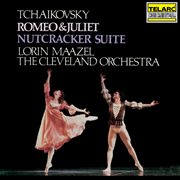 Tchaikovsky: romeo and juliet, th 42 & the nutcracker suite, op. 71a, th 35 cover image cdn