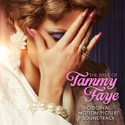 The eyes of tammy faye [original motion picture soundtrack] cover image cdn