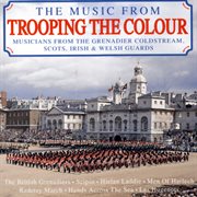 The music from Trooping the Colour cover image cdn