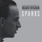 The seduction of ingmar bergman (deluxe edition) cover image cdn