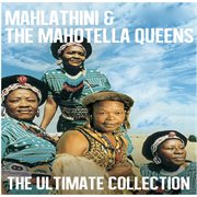 Ultimate collection: mahlathini & the mahotella queens cover image cdn