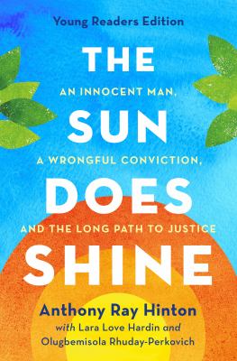 The sun does shine : an innocent man, a wrongful conviction, and the long path to justice cover image