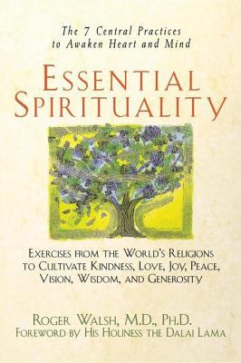 Essential Spirituality The 7 Central Practices to Awaken Heart and Mind cover image cdn
