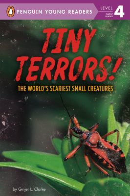 Tiny terrors! : the world's scariest small creatures  cover image cdn