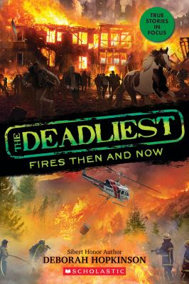 The deadliest fires then and now  cover image cdn
