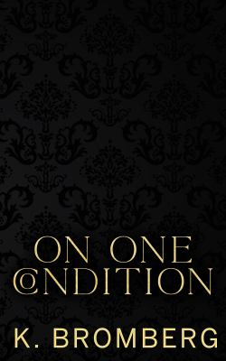 On One Condition (The S.I.N. Series, #2) cover image cdn
