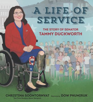 A life of service : the story of Senator Tammy Duckworth  cover image cdn
