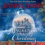 A Mackenzie family Christmas : the perfect gift cover image cdn