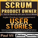 Agile product management box set: scrum product owner and user stories cover image cdn