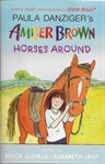 Paula Danziger's Amber Brown horses around cover image cdn