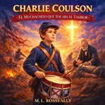 Charlie Coulson : a drummer-boy cover image cdn