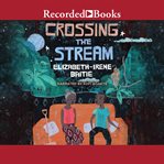 Crossing the stream cover image cdn