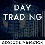 Day trading. Learn the secrets of trading for profit in forex and stocks. Suitable for beginners. cover image cdn