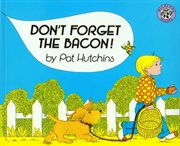 Don't forget the bacon! cover image cdn