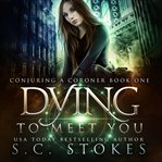 Dying to meet you cover image cdn