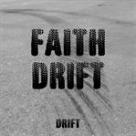 Faith drift cover image cdn