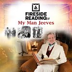 Fireside reading of My man Jeeves cover image cdn