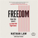Freedom : how we lose it and how we fight back cover image cdn