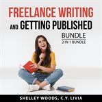 Freelance writing and getting published bundle, 2 in 1 bundle cover image cdn