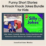 Funny short stories & knock knock jokes bundle for kids cover image cdn