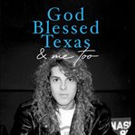 God blessed texas & me too cover image cdn
