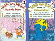 Henry and Mudge under the yellow moon ; : Henry and Mudge in the sparkle days cover image cdn