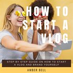 How to start a vlog cover image cdn