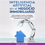 Inteligencia Artificial en el Negocio Inmobiliario cover image cdn