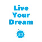 Live your dream cover image cdn