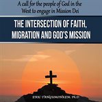 Migration and god's mission the intersection of faith cover image cdn