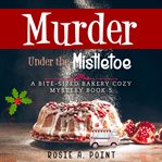 Murder under the mistletoe cover image cdn