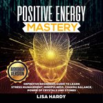 Positive energy mastery cover image cdn