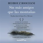 Sin más amigos que las montañas (no friend but the mountains) cover image cdn