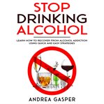 Stop drinking alcohol cover image cdn