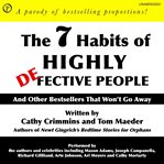 The 7 habits of highly defective people : and other bestsellers that won't go away : a parody cover image cdn
